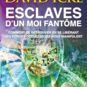 Esclaves d un Moi fantome